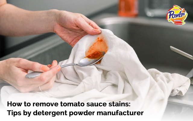 How to remove tomato sauce stains: Tips by detergent powder manufacturer