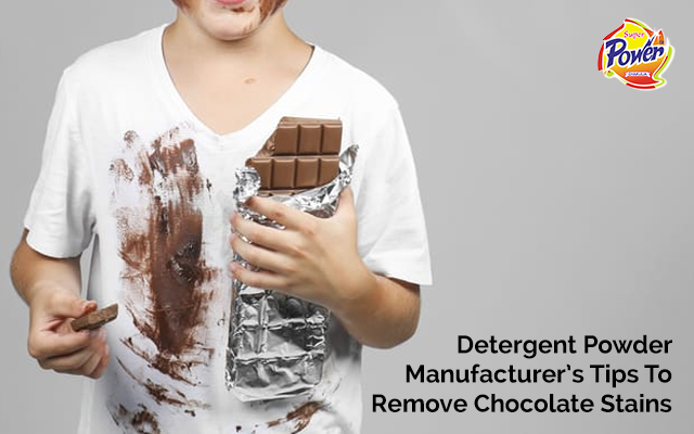 Detergent Powder Manufacturer’s Tips To Remove Chocolate Stains